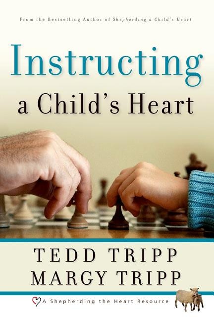 Front cover_Instructing a Child's Heart
