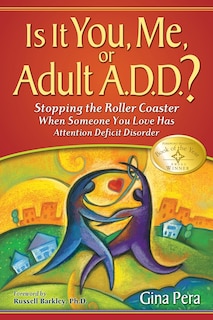 Front cover_Is It You, Me, or Adult A.D.D.?