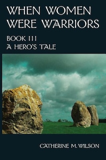 Front cover_When Women Were Warriors Book III