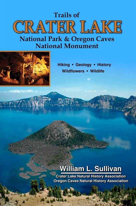 Front cover_Trails of Crater Lake National Park & Oregon Caves National Monument