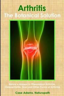 Front cover_Arthritis - The Botanical Solution