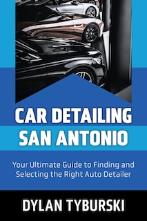 Front cover_Car Detailing San Antonio