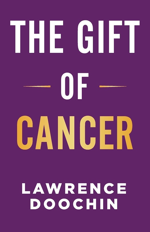 Front cover_The Gift Of Cancer