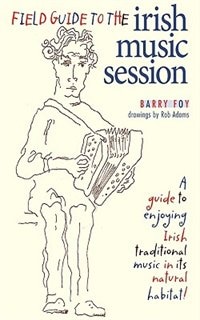 Front cover_Field Guide to the Irish Music Session