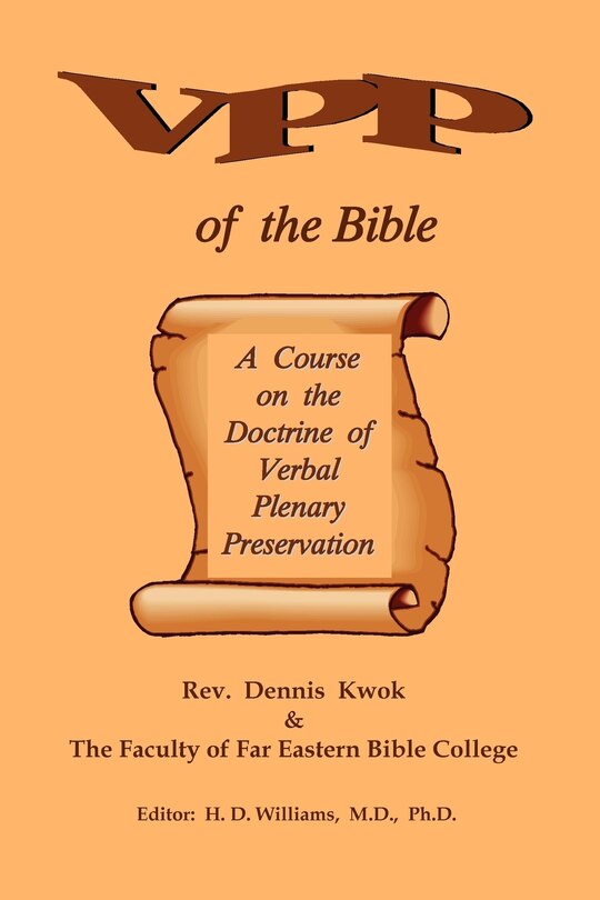 Front cover_Verbal Plenary Preservation of the Bible, A Course on the Doctrine of Verbal Plenary Preservation