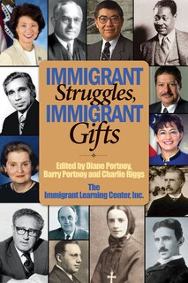 Front cover_Immigrant Struggles, Immigrant Gifts