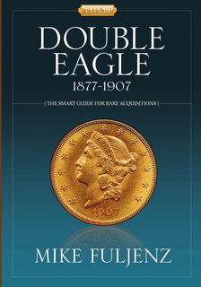 Front cover_Type III Double Eagles 1877-1907