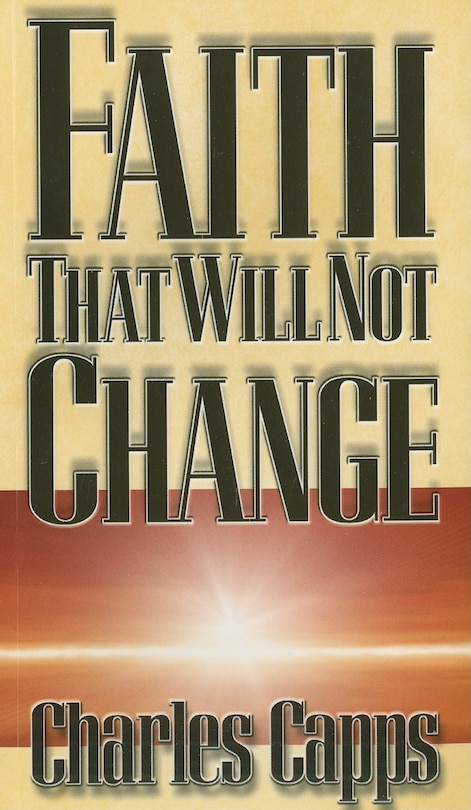 Front cover_Faith That Will Not Change