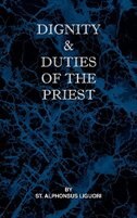 Front cover_Dignity and Duties of the Priest or Selva