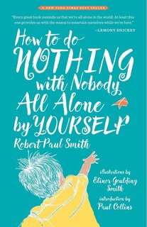 Front cover_How To Do Nothing With Nobody All Alone By Yourself