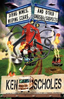 Front cover_Diving Mimes, Weeping Czars and Other Unsusual Suspects