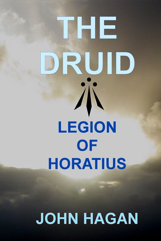 The Druid: Legion Of Horatius