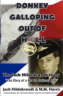 Couverture_Donkey Galloping Out of Hell - The Jack Hildebrandt Story