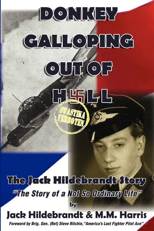 Couverture_Donkey Galloping Out of Hell - The Jack Hildebrandt Story
