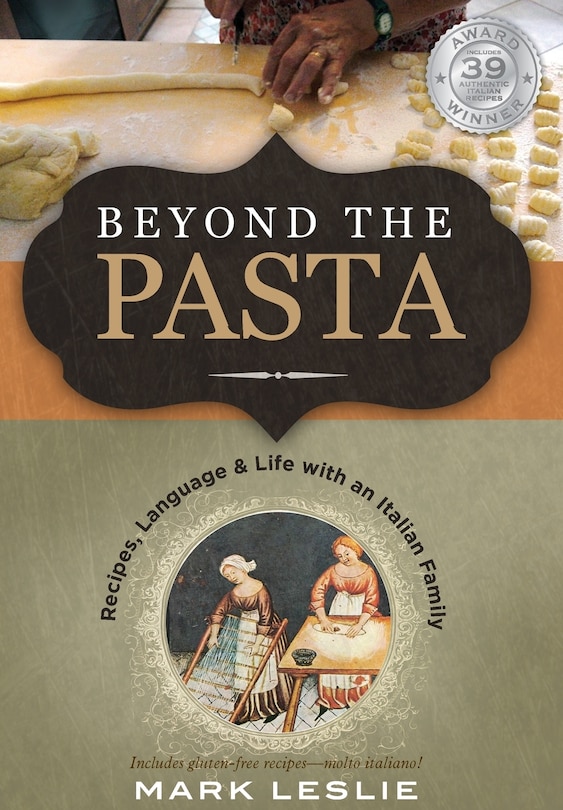 Front cover_Beyond the Pasta; Recipes, Language and Life with an Italian Family