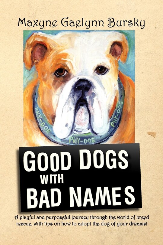 Front cover_Good Dogs with Bad Names