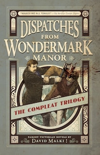 Couverture_Dispatches from Wondermark Manor