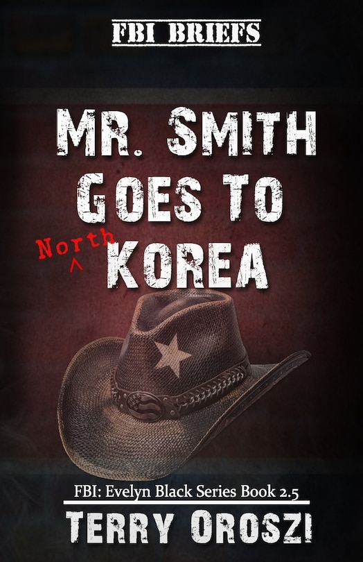 Couverture_Mr. Smith Goes To North Korea