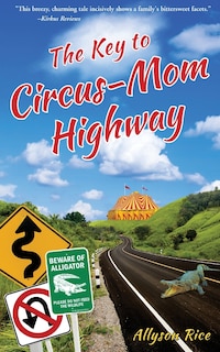 Front cover_The Key to Circus-Mom Highway