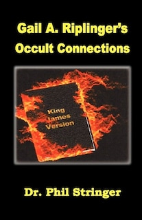 Front cover_Gail A. Riplinger's Occult Connections