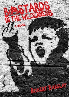 Couverture_Bastards in the Wilderness