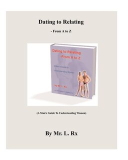 Couverture_Dating To Relating - From A To Z