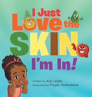 Front cover_I Just Love The Skin I'm In