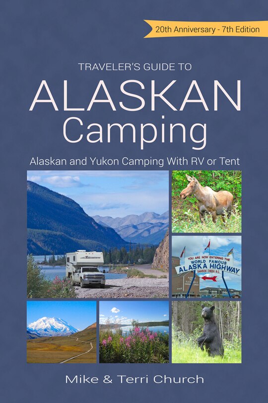 Front cover_Traveler's Guide To Alaskan Camping