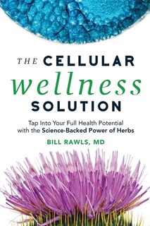 Front cover_The Cellular Wellness Solution