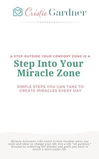 Front cover_Step Into Your Miracle Zone