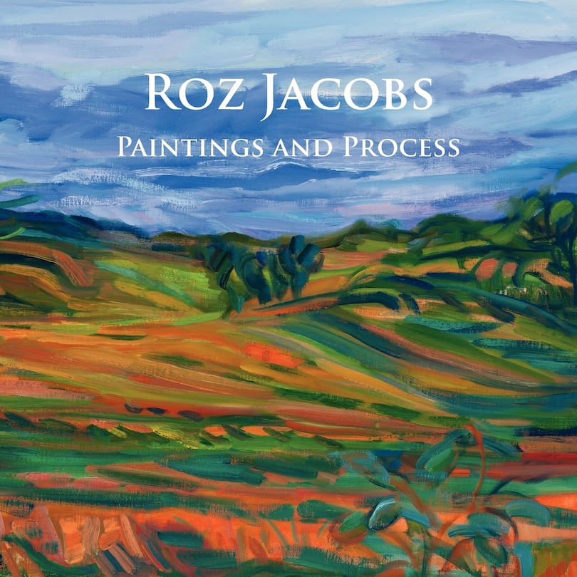 Front cover_Roz Jacobs Paintings and Process