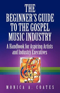 Couverture_The Beginner's Guide to the Gospel Music Industry