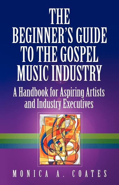 Couverture_The Beginner's Guide to the Gospel Music Industry
