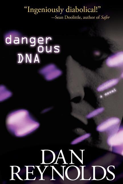 Front cover_Dangerous DNA