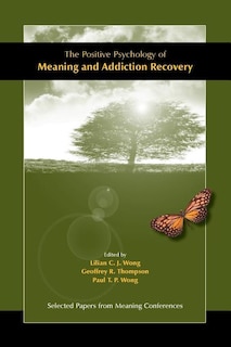 Couverture_The Positive Psychology of Meaning and Addiction Recovery