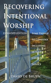 Front cover_Recovering Intentional Worship