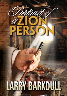 Front cover_The Pillars of Zion Series - Portrait of a Zion Person (Introduction)