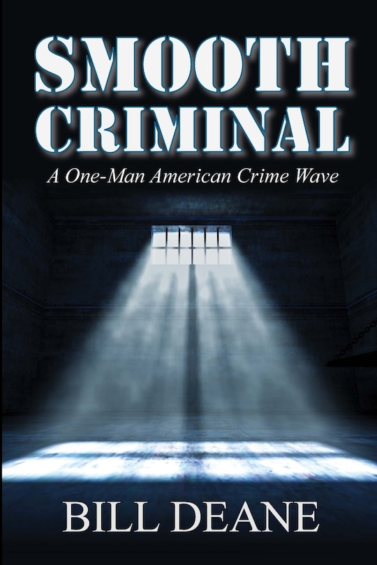 Smooth Criminal: A One-Man American Crime Wave