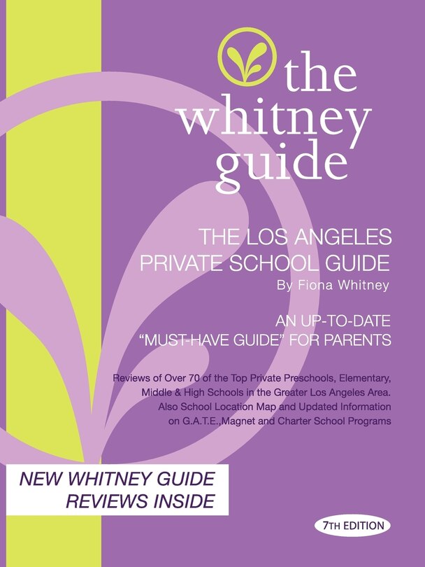 Couverture_The Whitney Guide - The Los Angeles Private School Guide 7th Edition