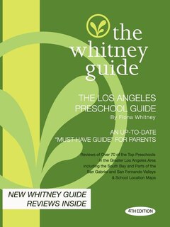 Couverture_The Whitney Guide - The Los Angeles Preschool Guide - 4th Edition