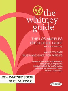 Couverture_The Whitney Guide-The Los Angeles Preschool Guide 5th Edition