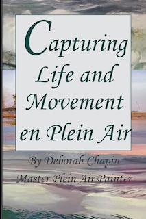 Couverture_Capturing Life and Movement en Plein Air