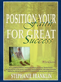 Couverture_Position Your Faith For Great Success Workbook