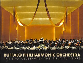 Buffalo Philharmonic Orchestra:: The Bpo Celebrates The First 75 Years