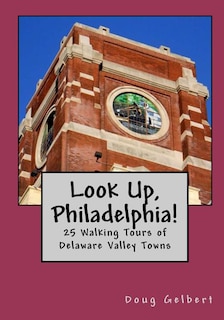 Couverture_Look Up, Philadelphia!
