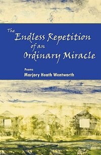 Front cover_The Endless Repetition Of An Ordinary Miracle