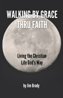 Front cover_Walking By Grace Thru Faith