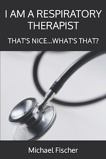 Couverture_I Am A Respiratory Therapist