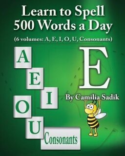 Learn to Spell 500 Words a Day: The Vowel E (vol. 2)