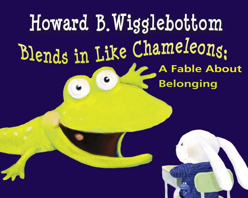 Couverture_Howard B. Wigglebottom Blends in Like Chameleons